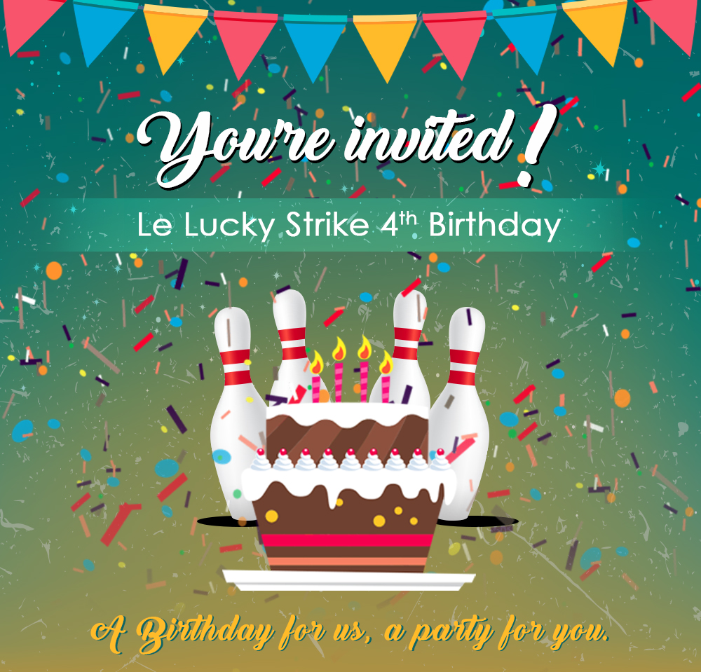 Le Lucky Strike 4th anniversary